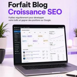 Forfait Blog Croissance SEO